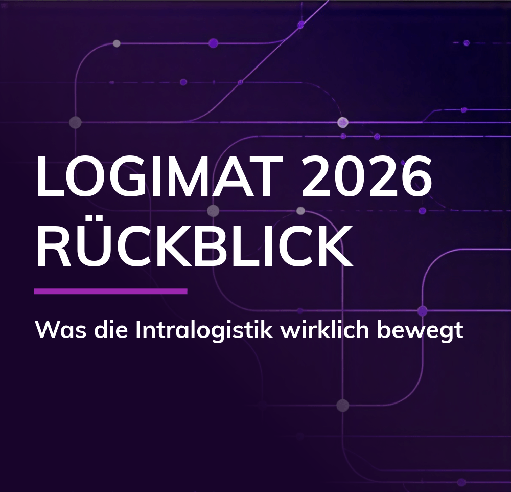 Teaser LogiMAT 2026 Rückblick Was die Intralogistik wirklich bewegt