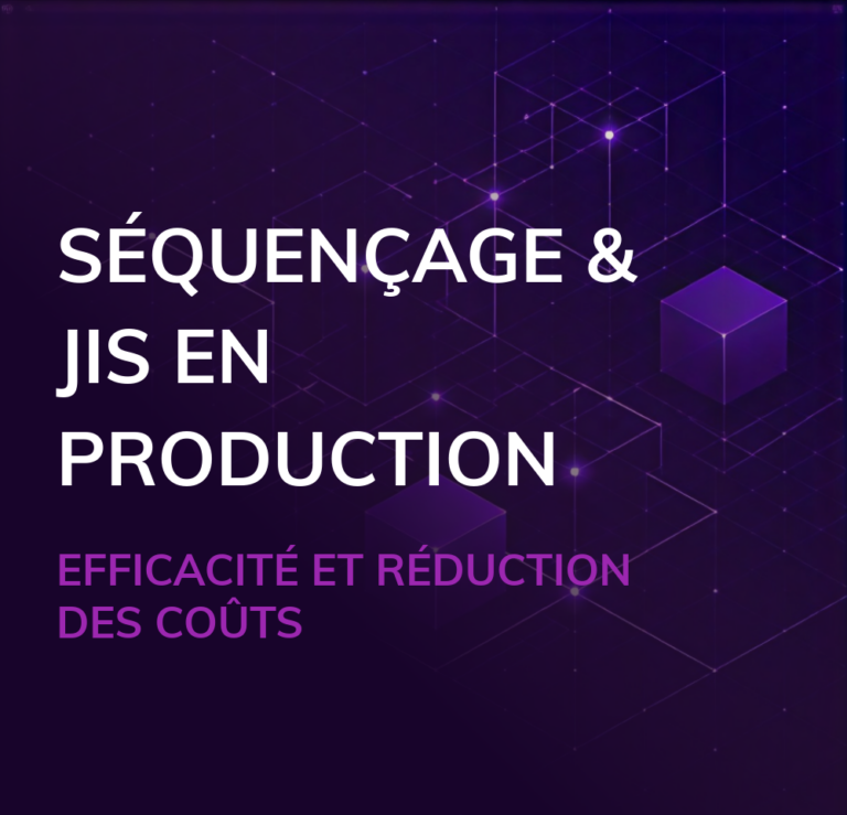 Teaser Séquençage et JIS en production efficacité et réduction des coûts